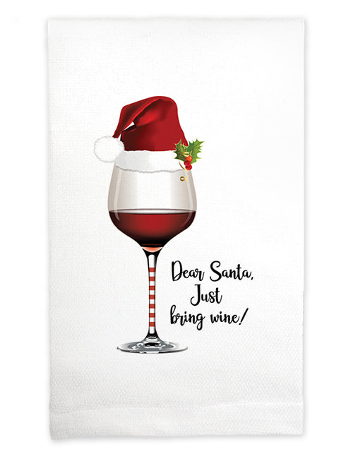 Dear Santa, Just bring wine!